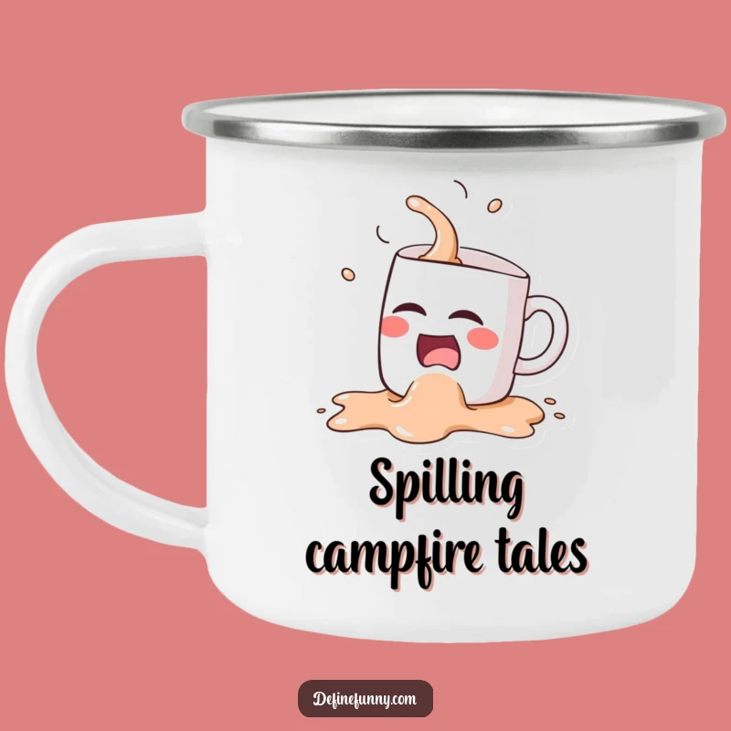 Funny Kawaii Coffee Mug Spill Camping Mug - Rugged & Hilarious Outdoor Brew Buddy