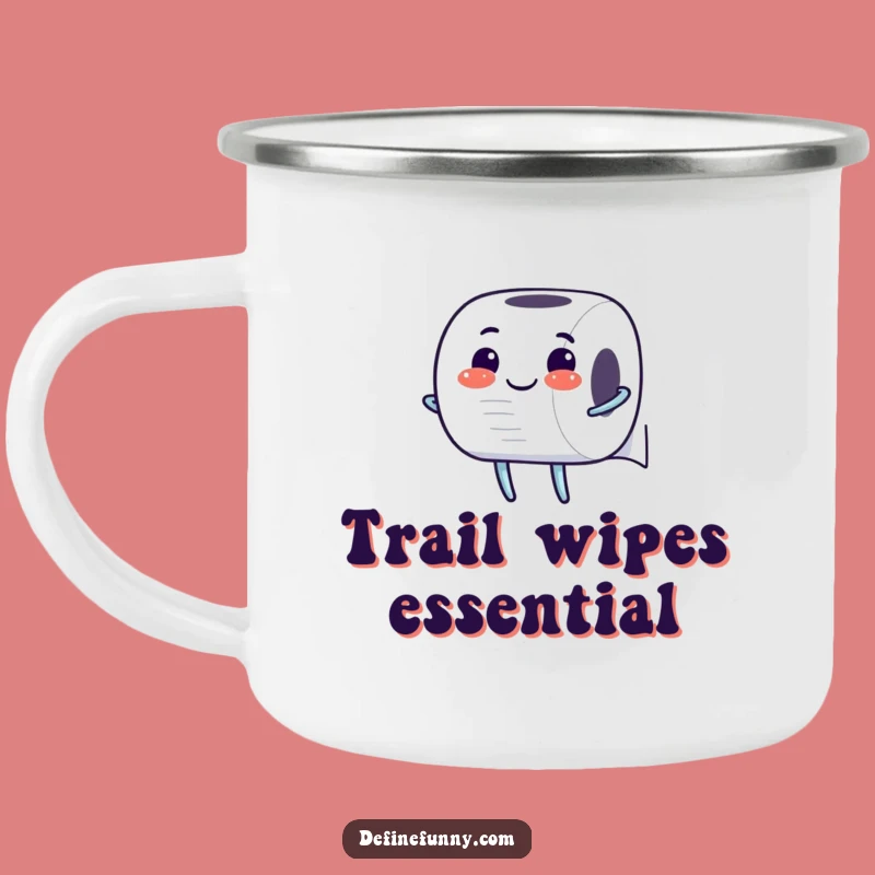 Funny Toilet Paper Camping Mug: Unrolling with Glee - Humorous Outdoor Gift