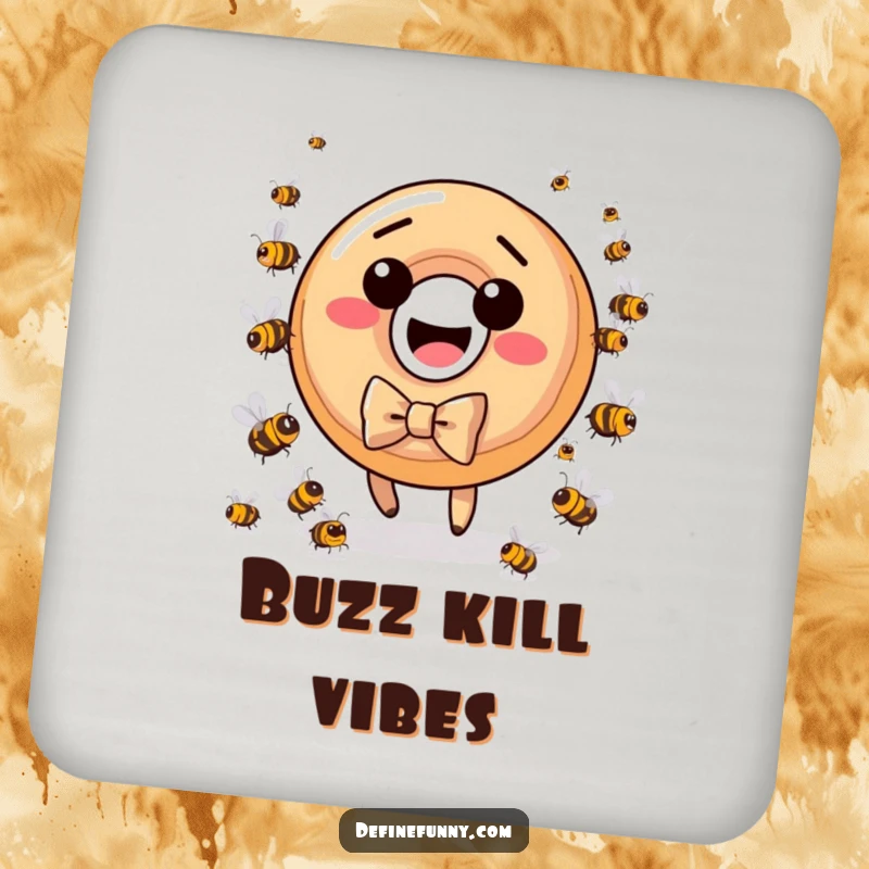 Funny donut character wearing a bow tie, being chased by bees, on a drink coaster.