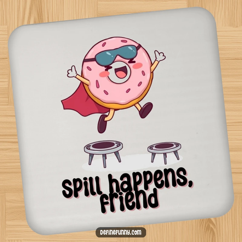 Funny drink coaster showing a giggling donut superhero in a cape leaping over miniature trampolines, a humorous design.
