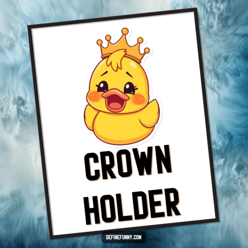 Funny Rubber Ducky Crown Poster: Wall art of a rubber ducky wearing a crown, eyes wide with a shocked and overjoyed expression, a funny pop of color.
