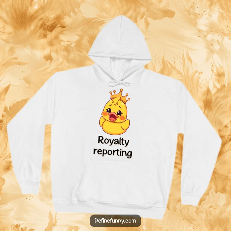 Funny Rubber Ducky Crown Hoodie: Cozy sweatshirt with a rubber ducky wearing a crown, its face a picture of shocked elation, a funny warm layer.