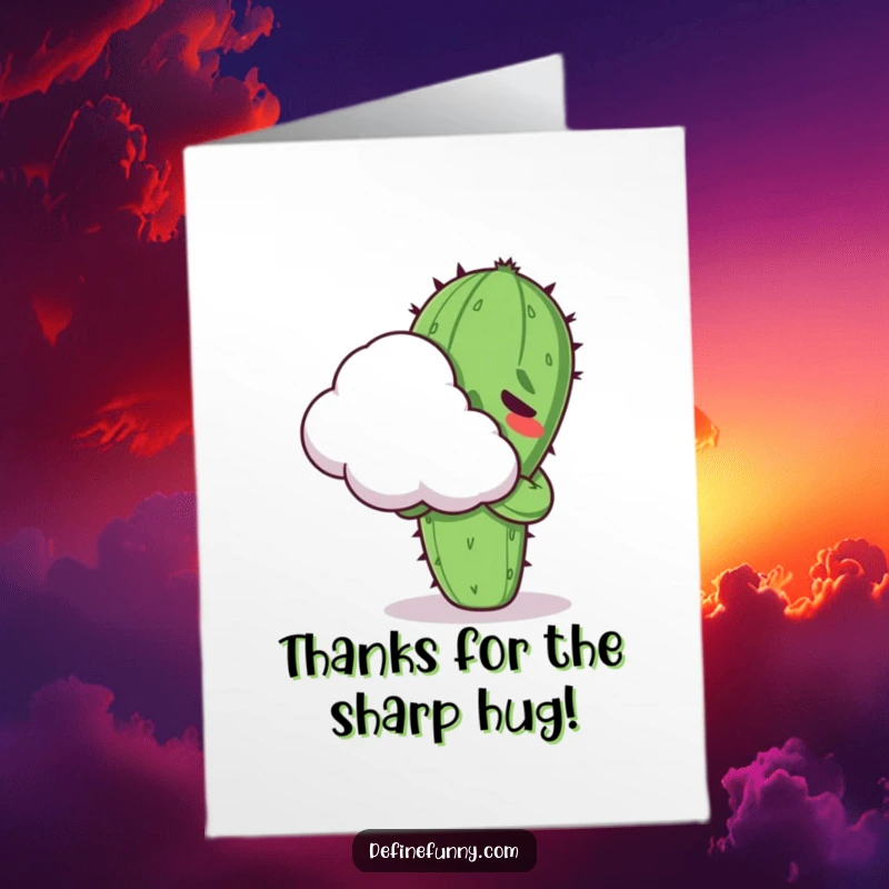 Funny Free Printable Thank You Card: A Kawaii cactus character awkwardly tries to hug a fluffy cloud, looking uncomfortable.