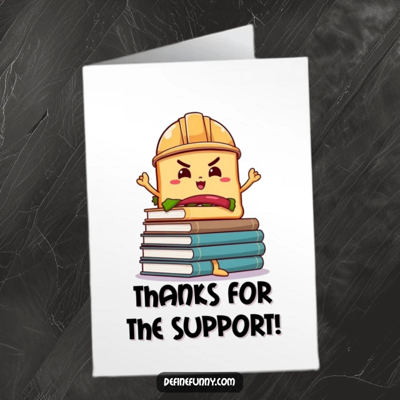 Funny Free Printable Thank You Card: Determined sandwich wearing a hard hat attempts to balance a precarious stack of books.