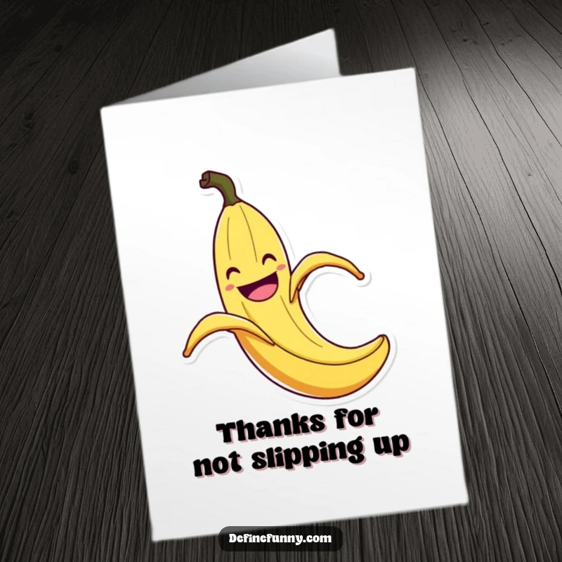 Funny Free Printable Thank You Card: A grinning banana peel comically slips, offering a humorous thank you.